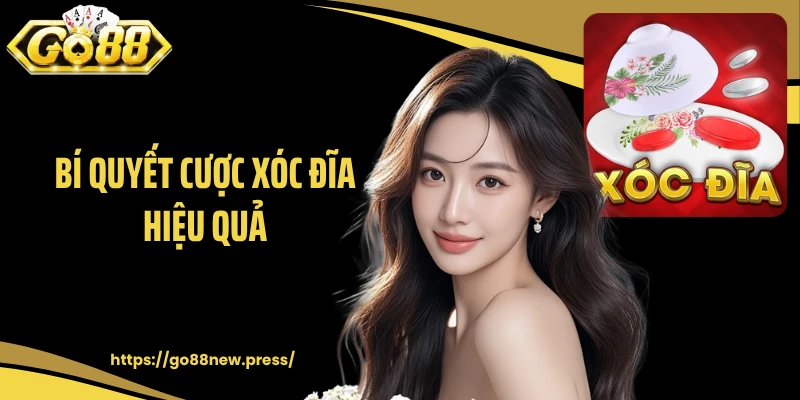 Bí quyết cược xóc đĩa hiệu quả