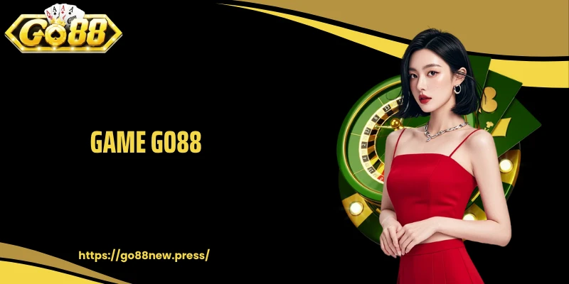 Game GO88: Săn Thưởng Cá Cược Đa Dạng Mỗi Ngày Tại Hệ Thống