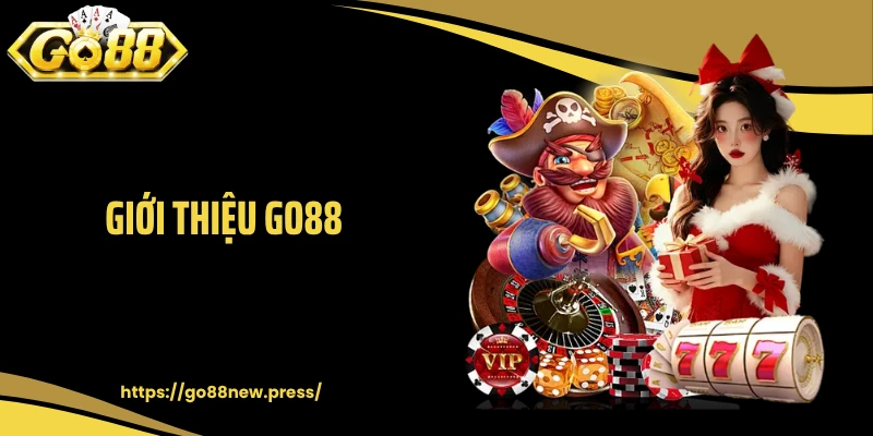 Giới Thiệu GO88 - Sân Chơi Đổi Thưởng Uy Tín, Hấp Dẫn Top 1