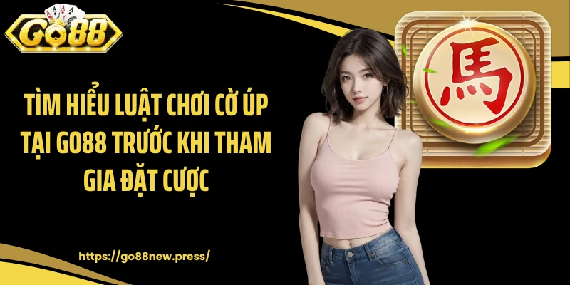 Tìm hiểu luật chơi Cờ úp tại GO88 trước khi tham gia đặt cược